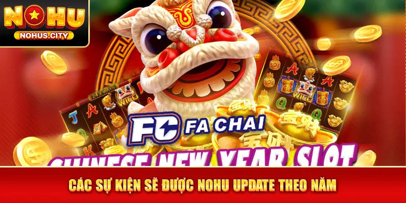 Các sự kiện sẽ được NOHU update theo năm